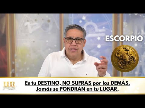 ESCORPIO; Es tu DESTINO, NO SUFRAS por los DEMÁS. Jamás se PONDRÁN en tu LUGAR