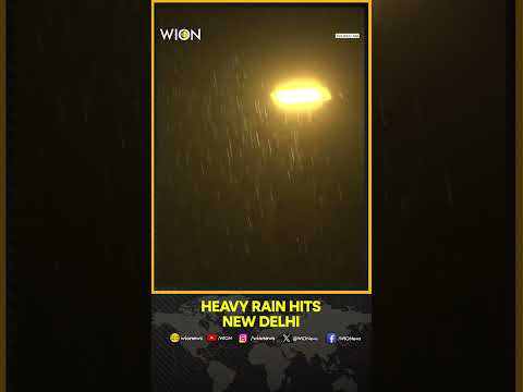 Delhi Rain: Heavy Rain Accompanied By Thunderstorm Lashes National Capital | WION Shorts