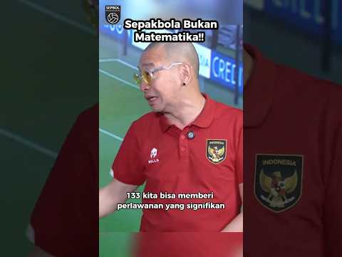 Kochi: Sepakbola bukan matematika!| #kochi #justinuslhaksana #coachjustinuslhaksana #timnas