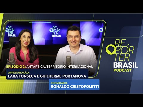 Repórter Brasil Podcast | Antártica, território internacional