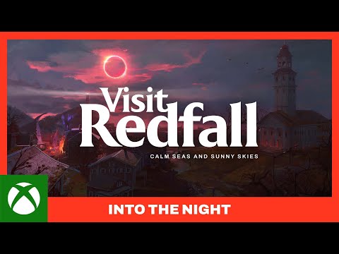 Redfall - Official Into the Night Trailer