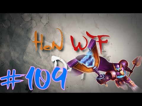 HoN WTF Daily #109