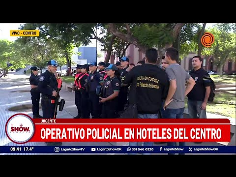 Operativo policial en hoteles del Centro de la ciudad de Córdoba