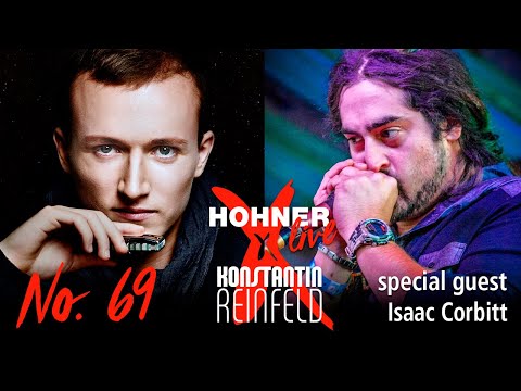 Hohner Live x Konstantin Reinfeld feat. Isaac Corbitt | No. 69