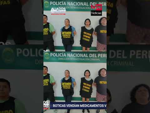 Detectan boticas que vendían medicamentos vencidos en Lima
