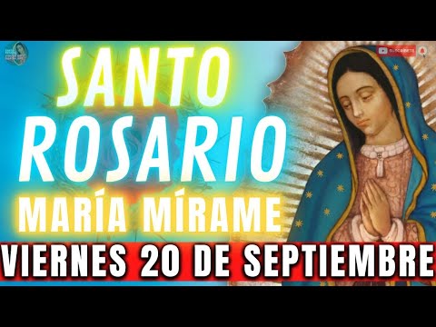 Rosario de Hoy Viernes 20 de Septiembre  ERES MI FORTALEZA EN MOMENTOS DIFÍCILES