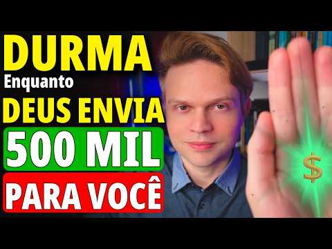 ORAÇÃO DA NOITE 💰 DEUS ENVIANDO DINHEIRO INESPERADO