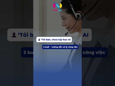 Nếu mỗi ngày tiết kiệm 1–2 tiếng xử lý văn bản, báo cáo –thì 3 buổi học AI có đáng không? #ai