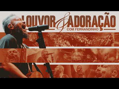 Louvor & Adoração com Fernandinho