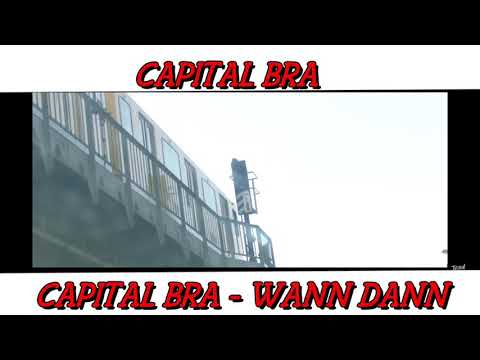 CAPITAL BRA - WANN DANN [prod.Xemih] [unOfficial Video]