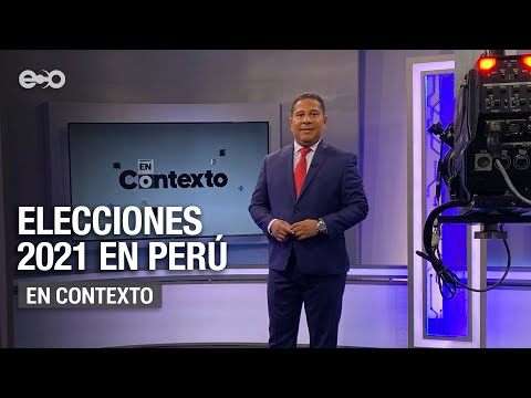 Elecciones 2021 en Perú  | En Contexto