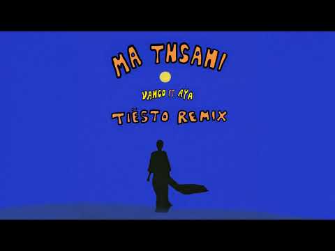 Vanco - Ma Tnsani (feat. Aya) [Tiësto Remix]