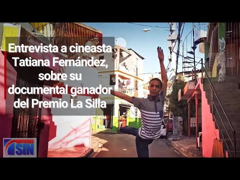 Entrevista a cineasta Tatiana Fernández, sobre su documental ganador del Premio La Silla