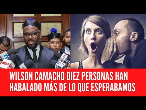 WILSON CAMACHO DIEZ PERSONAS HAN HABALADO MÁS DE LO QUE ESPERABAMOS