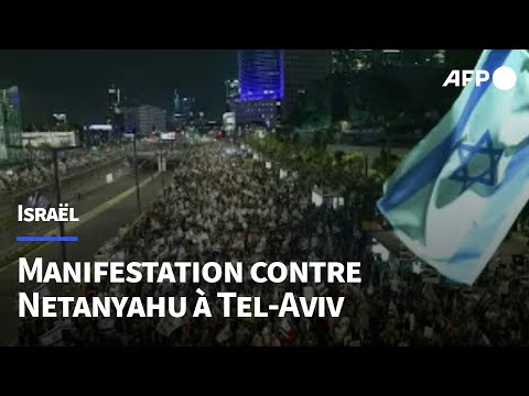 À Tel-Aviv, des milliers d'Israéliens manifestent contre le gouvernement de Netanyahu | AFP