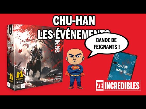 Chu-Han - Les événements expliqués !