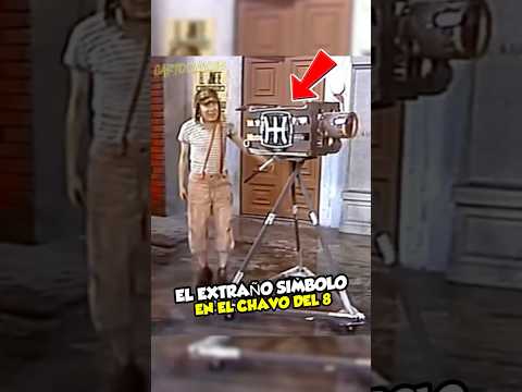 EL EXTRAÑO SIMBOLO EN LA CAMARA DEL CHAVO DEL 8 😱 #chavodel8 #Chespirito