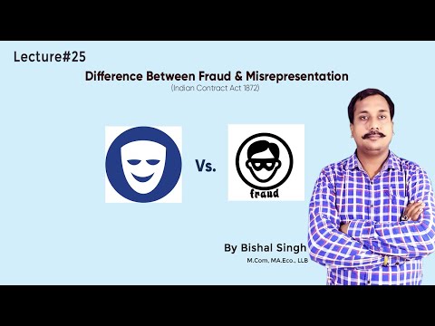 Difference Between Fraud & Misrepresentation I Indian Contract 1872 I Lecture_25 I By Bishal Singh