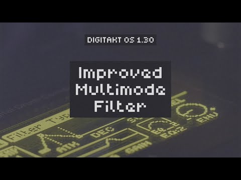 Digitakt OS Upgrade: Improved Multimode Filter