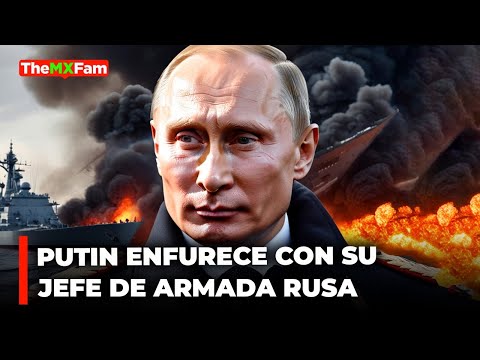 Putin Estalla vs el Jefe de la Armada Rusa Tras Perder Un Tercio de Su Flota | TheMXFam