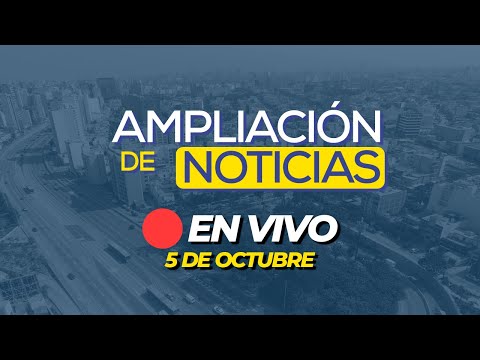 #ENVIVO AMPLIACIÓN DE NOTICIAS 05/10/2024 #ADNRPP