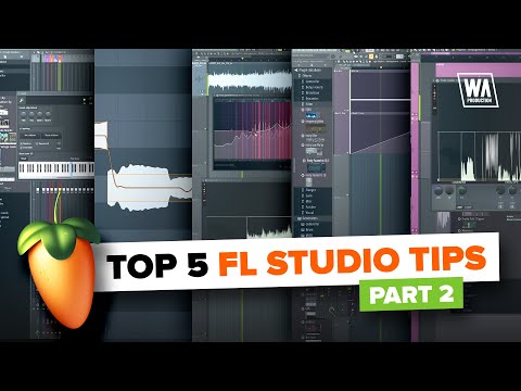TOP 5 FL Studio Tips To Improve Your Music Production Workflow (Pt. 2)