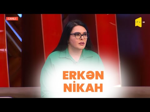 Erkən nikahla necə mübarizə aparmaq olar?