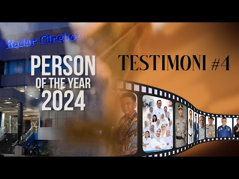 Person of The Year 2024 Radar Cirebon Testimoni #4