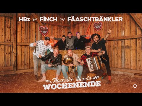 HBz x @FiNCH x @Fäascht Bänkler - Hoch die Hände Wochenende (Official Video 4K)