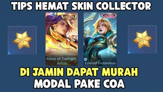 TIPS HEMAT SKIN COLLECTOR ARLOTT PAKE COA ! DI JAMIN PASTI DAPAT PAKE 
