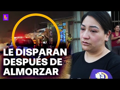 Estuvieron merodeando por la zona: Empresario asesinado por sicarios en Carabayllo