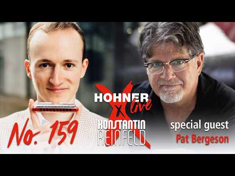 Hohner Live x Konstantin Reinfeld feat. Pat Bergeson | No. 159