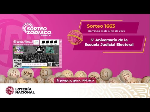 SORTEO ZODÍACO NO. 1663 Celebrando el 5 Aniversario de la Escuela Judicial Electoral