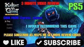 Vido-Test : Knight Vs Giant 3 Minute Video Review