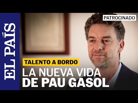 Pau Gasol, la nueva vida de una estrella del baloncesto | EL PAÍS