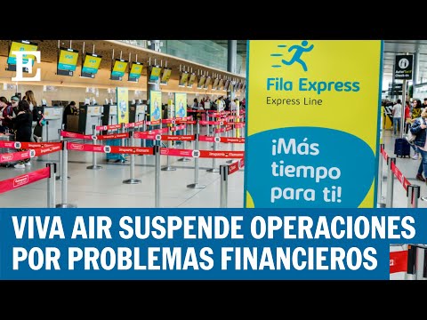 Caos por la cancelación de vuelos de Viva Air en Colombia | EL PAÍS