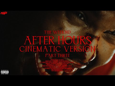 The Weeknd - Heartless / Hold Your Heart / Faith / Blinding Lights (Cinematic Version) AHCV PART 3