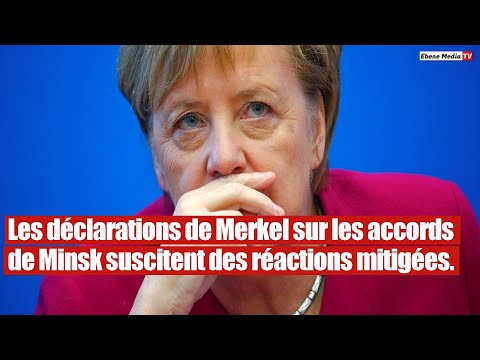 Angela Merkel révèle enfin  la vérité sur les accords de Minsk.