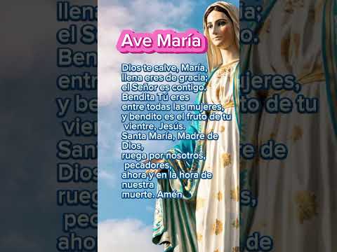 Dios te salve María - Ave María #oracion #virgenmaria #dios