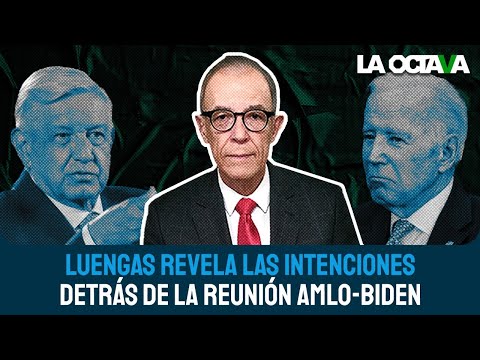 LUENGAS REVELA que AMLO apoya PLAN de gobiernos del PRI-PAN y EU para enfrentar a CHINA