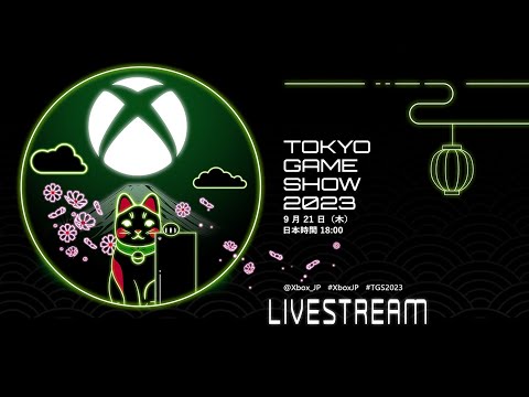 Xbox Livestream | Tokyo Game Show 2023