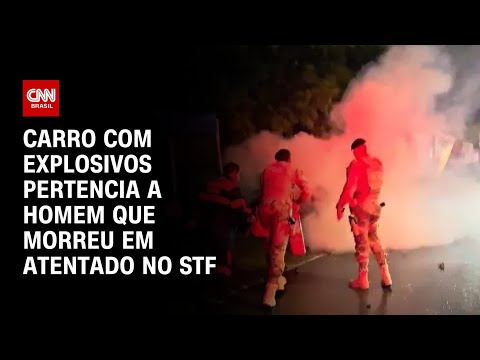 Carro com explosivos pertencia a homem que morreu em atentado no STF | LIVE CNN