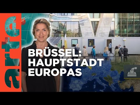 Brüssel: Hauptstadt Europas | Mit offenen Karten - Im Fokus | ARTE