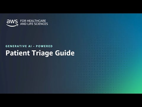 Demo:  Patient Triage Guide | Amazon Web Services