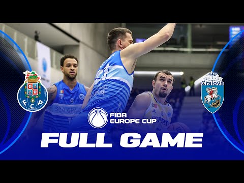 LIVE - FC Porto v SCMU Craiova | FIBA Europe Cup 2022-23