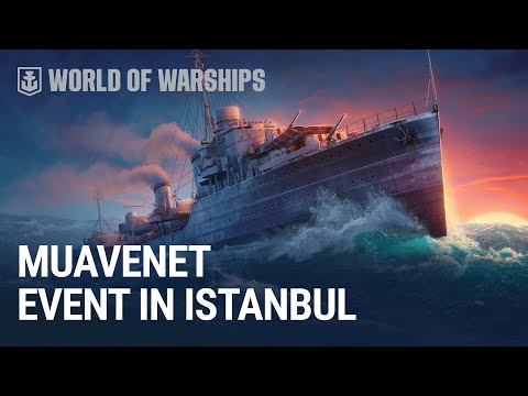 Meet Muavenet in Istanbul | European destroyer branch | Wargaming offline event