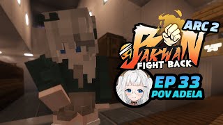 (POV Adela) Adela yang lebih kuat! - Bakwan: FightBack Episode 33 [Min