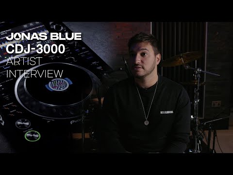 CDJ-3000 Artist Series: Jonas Blue