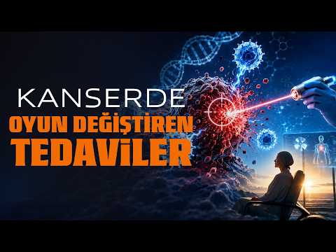 Kanser artık çaresiz değil: Oyun değiştiren yeni tedaviler