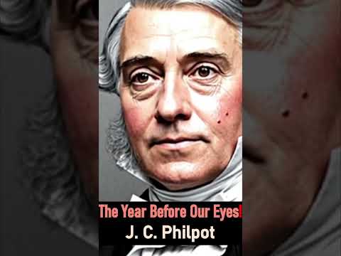 The Year Before Our Eyes! - J. C. Philpot Sermon #shorts #christianshorts #JesusChrist #Jesus #God